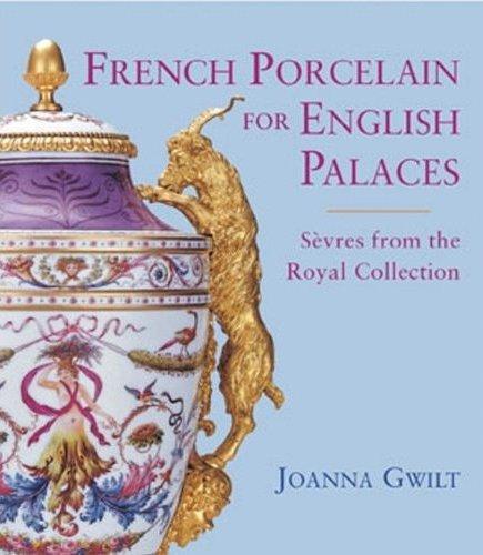 French Porcelain For English Palaces - Sevres From The Royal Collection /anglais