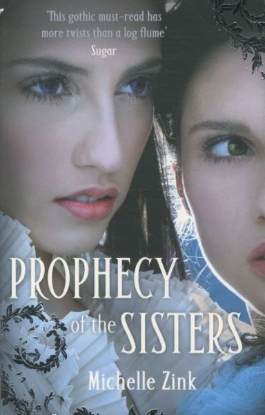 The Prophecy of the Sisters: Book 1