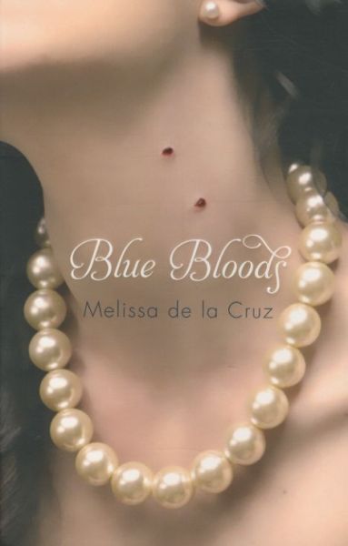 Blue Bloods. Tome 1