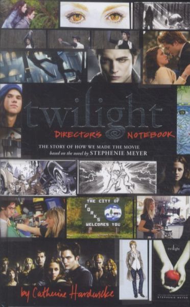 Twilight: Director's Notebook