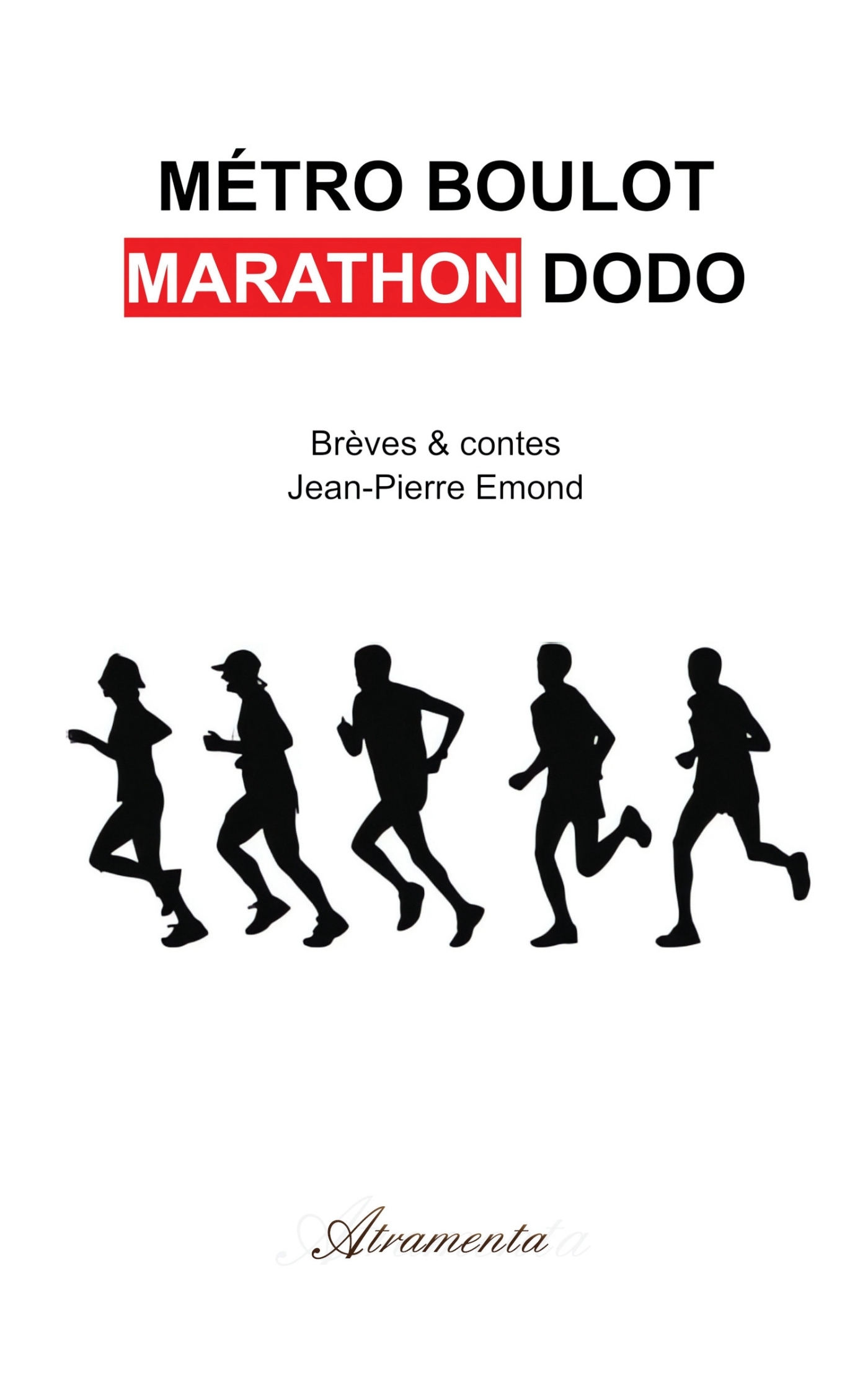 Métro Boulot Marathon Dodo