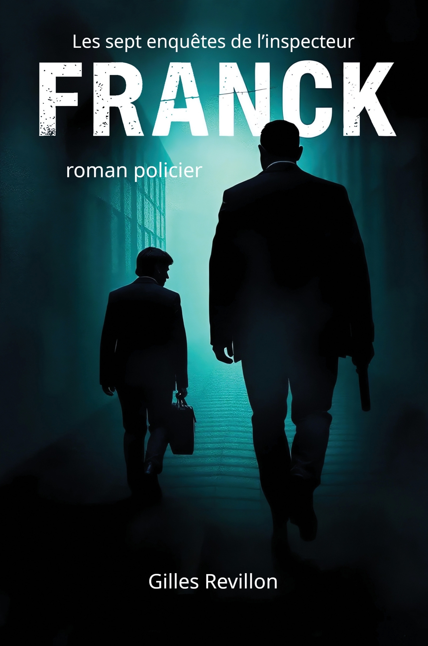 Les sept enquêtes de l'inspecteur Franck