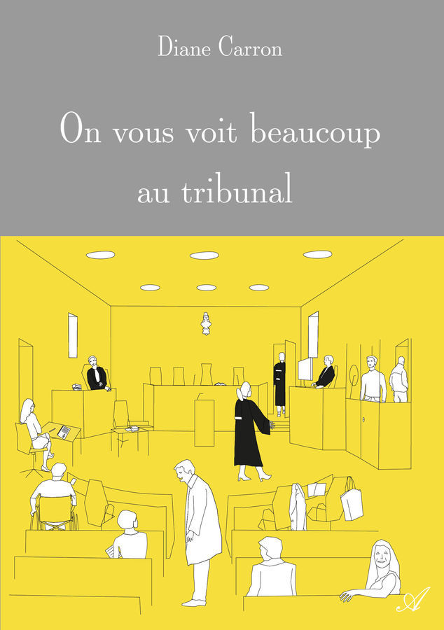 On vous voit beaucoup au tribunal