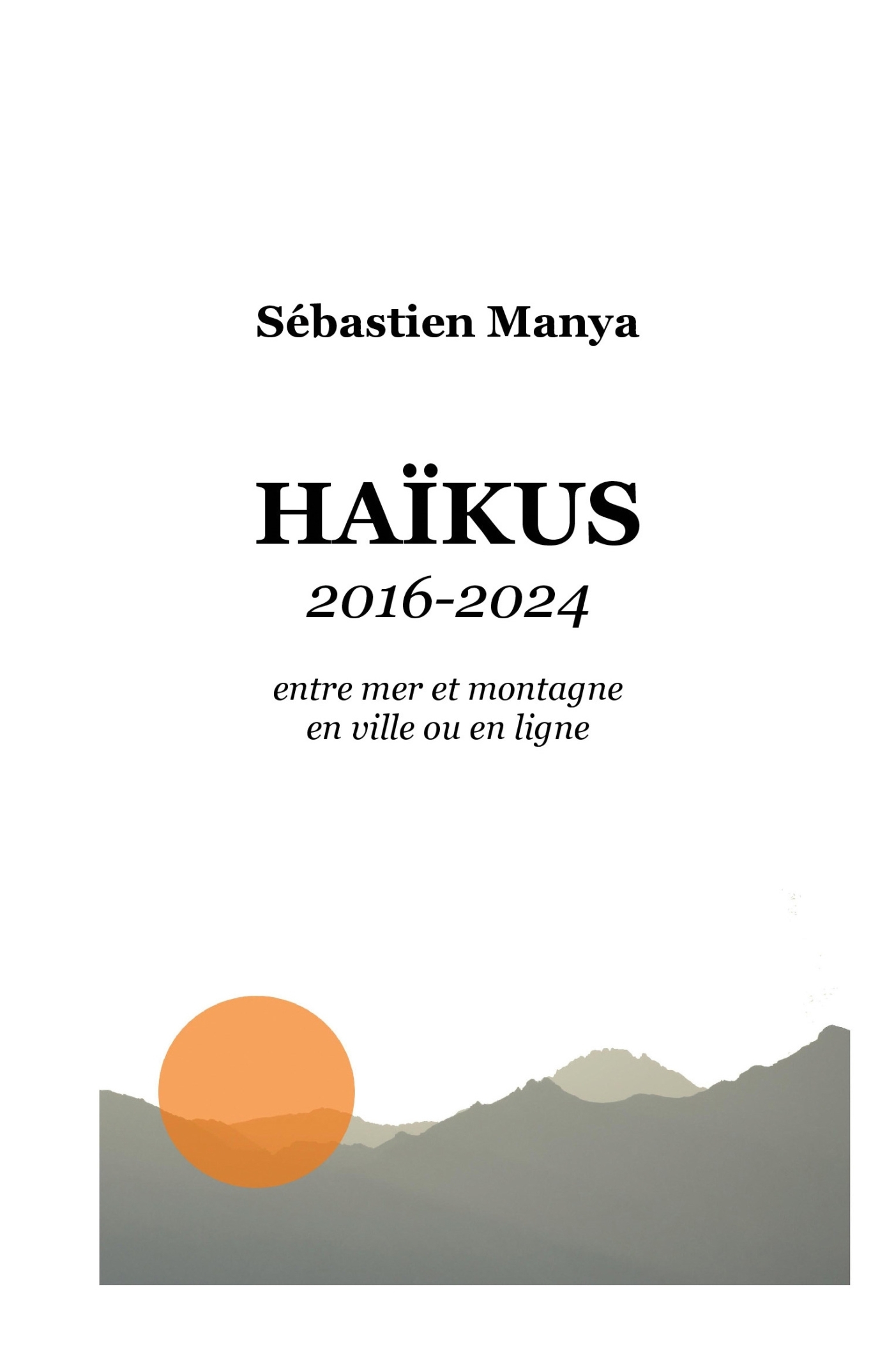 HAÏKUS 2016 ? 2024