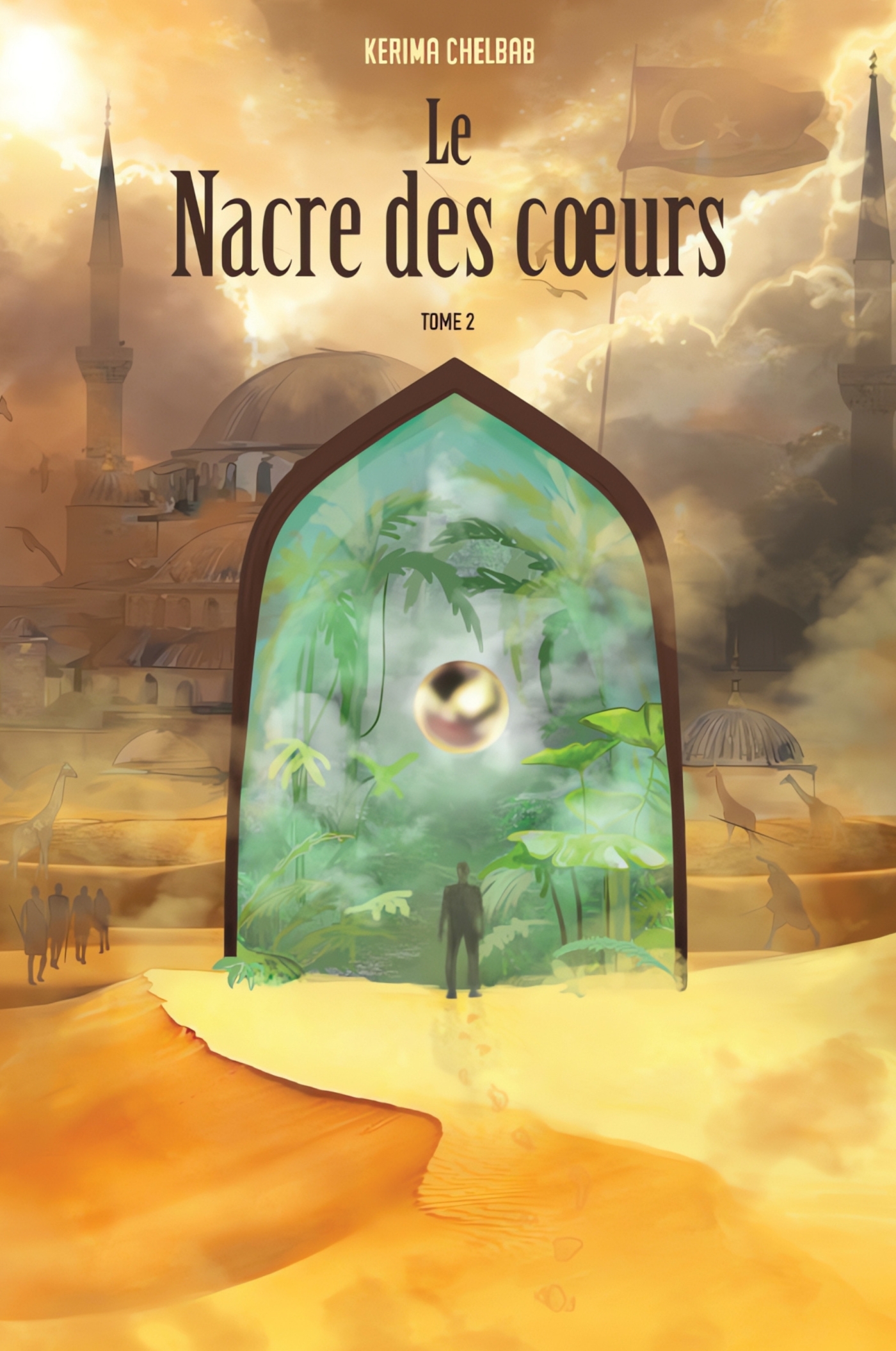 Le nacre des coeurs, Tome II