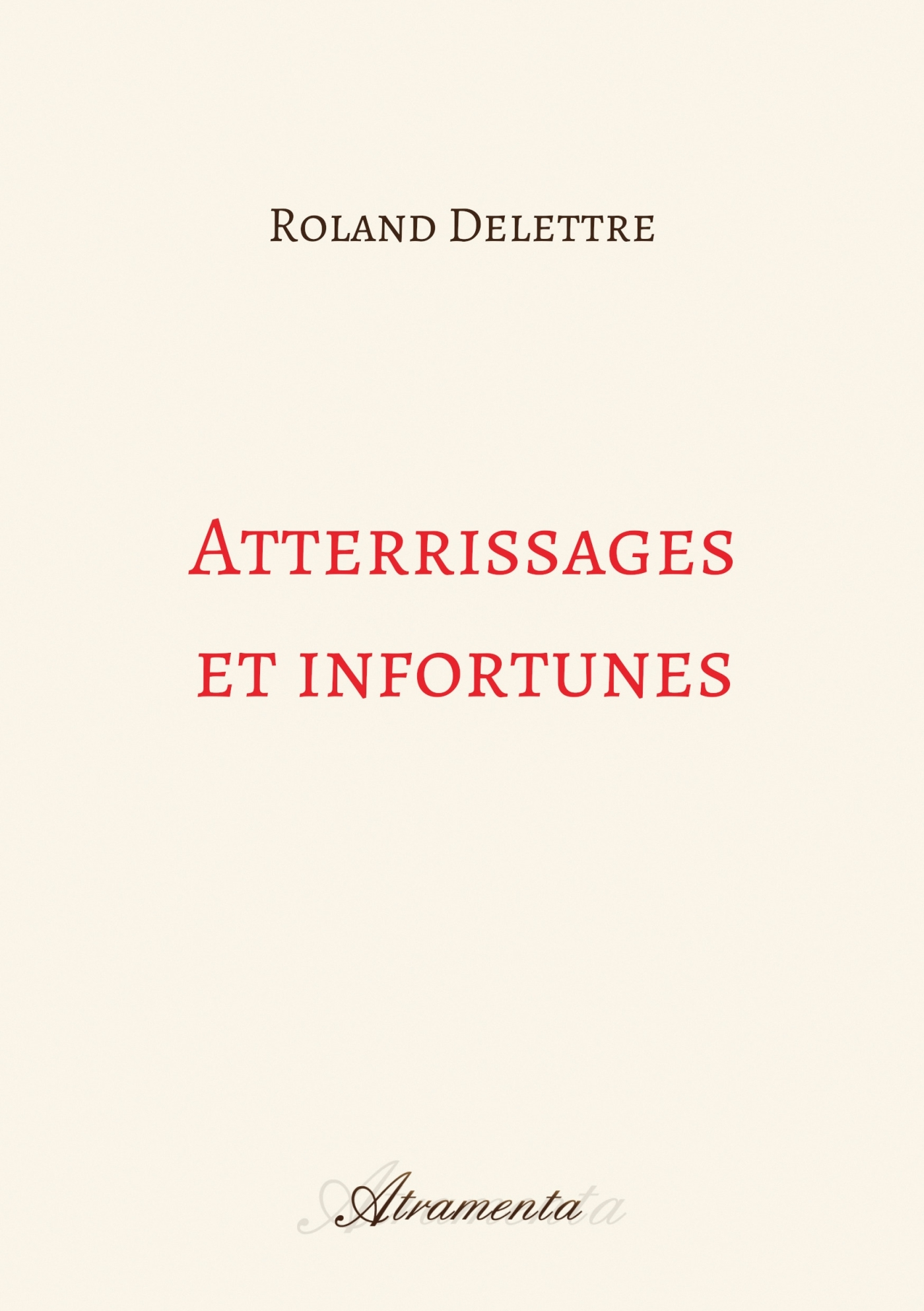Atterrissages et infortunes