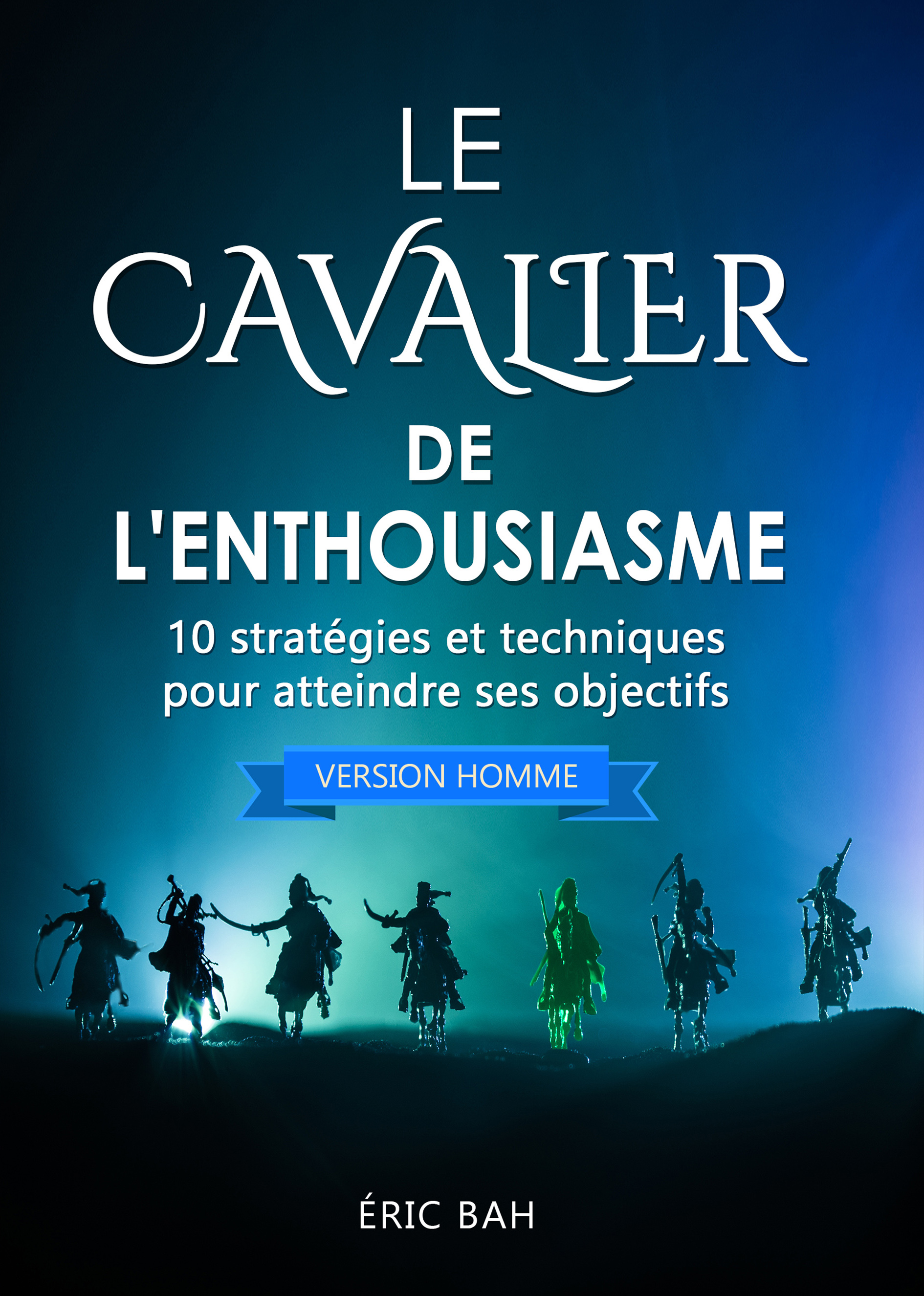 Le Cavalier de l'Enthousiasme (version homme)