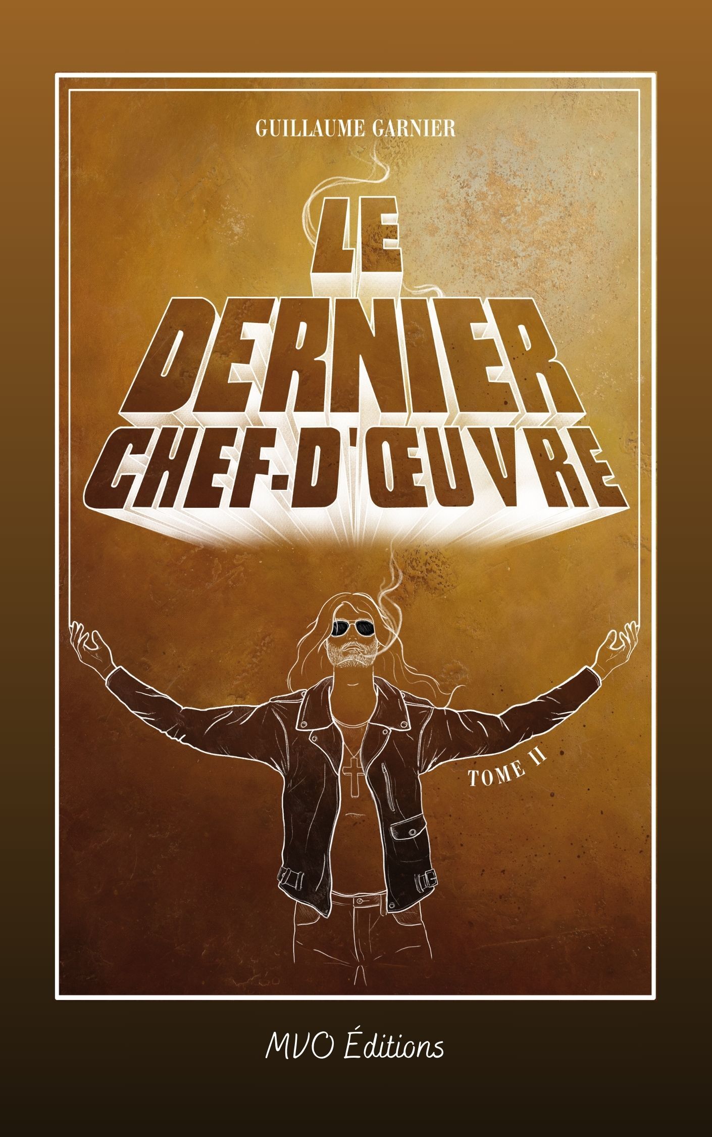 Le dernier chef d'œuvre Tome 2