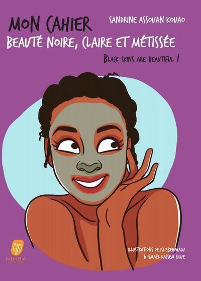 Mon cahier beauté noire, claire et métissée