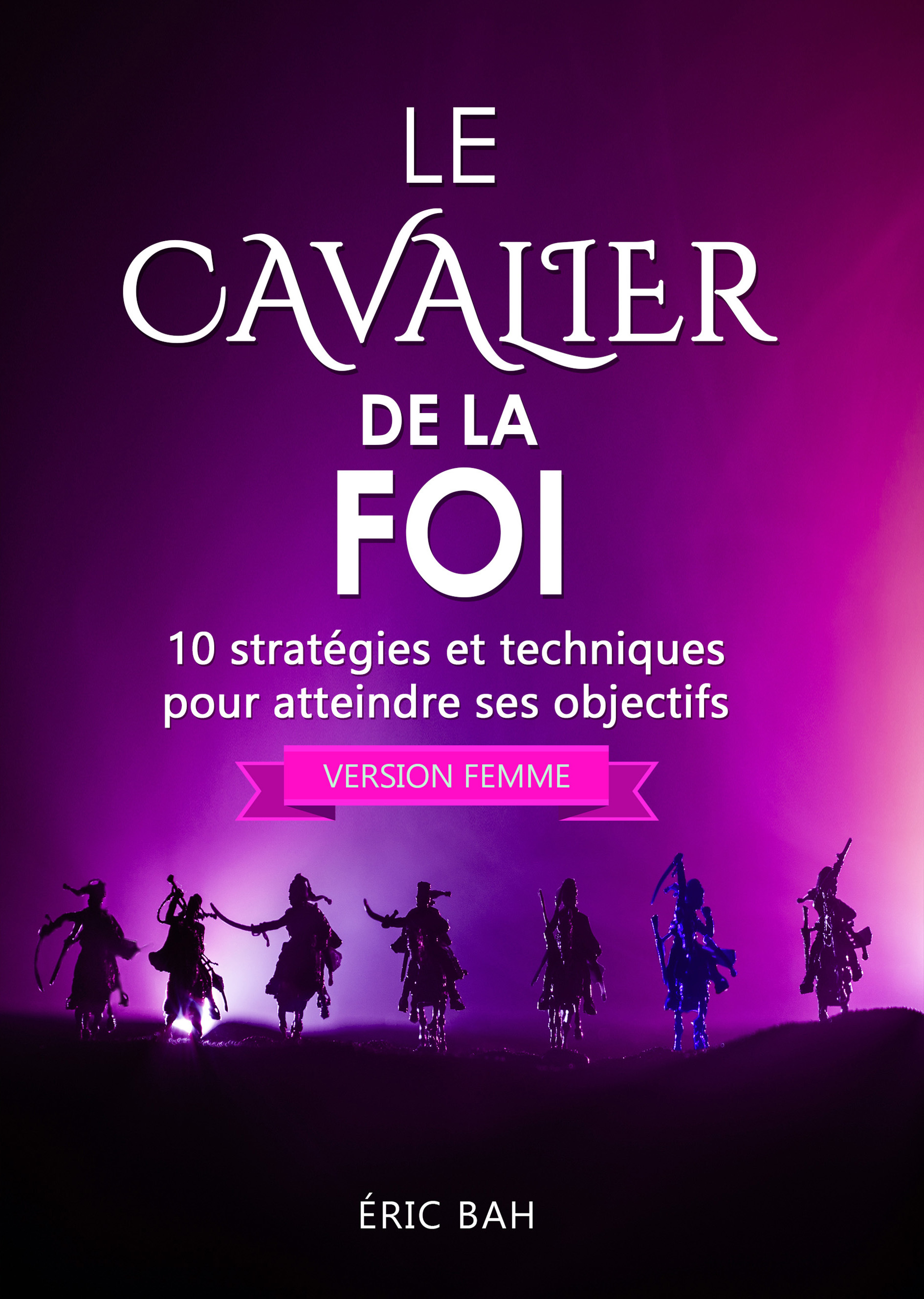 Le Cavalier de la Foi (version femme)