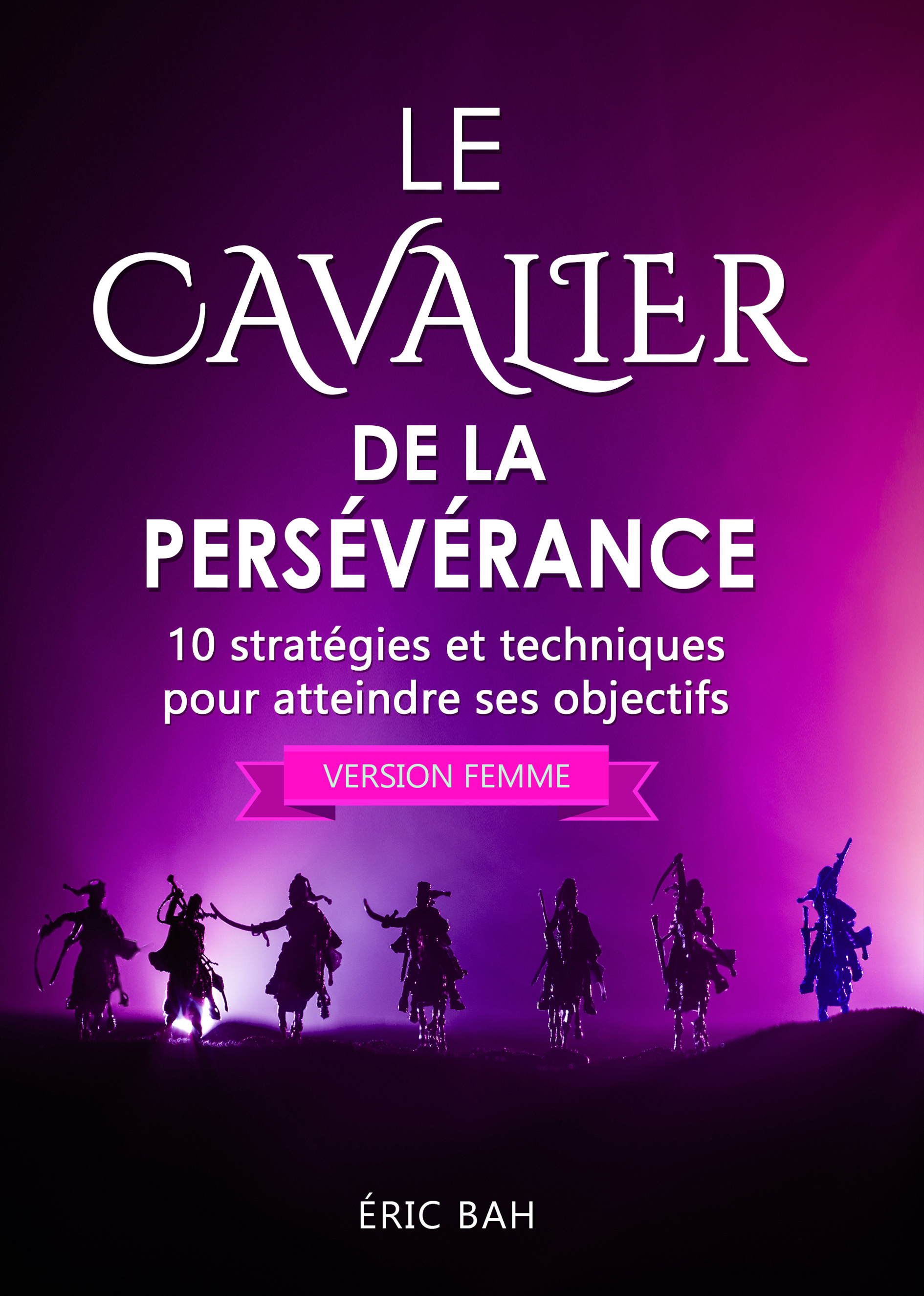 Le Cavalier de la Persévérance (version femme)