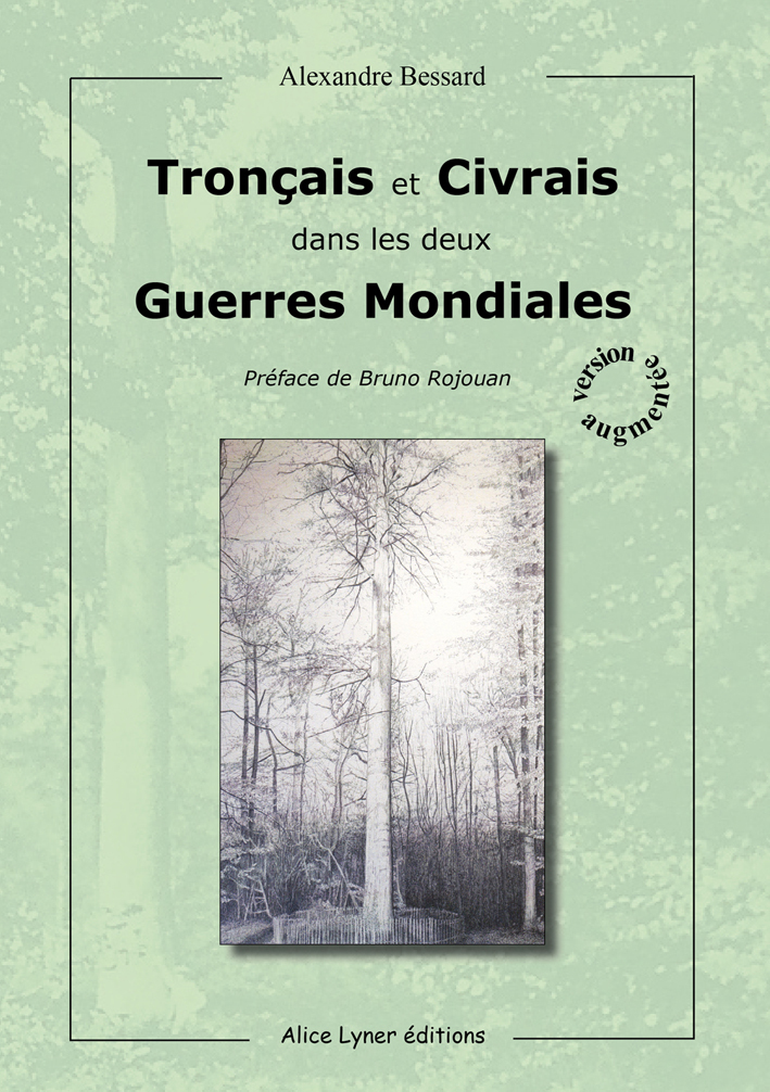 Tronçais et Civrais dans les deux guerres Mondiales (version augmentée)