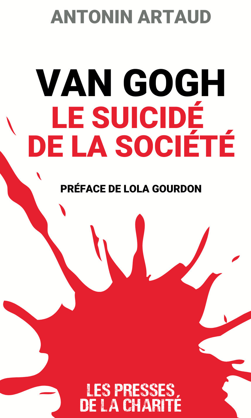 VAN GOGH Le suicidé de la société