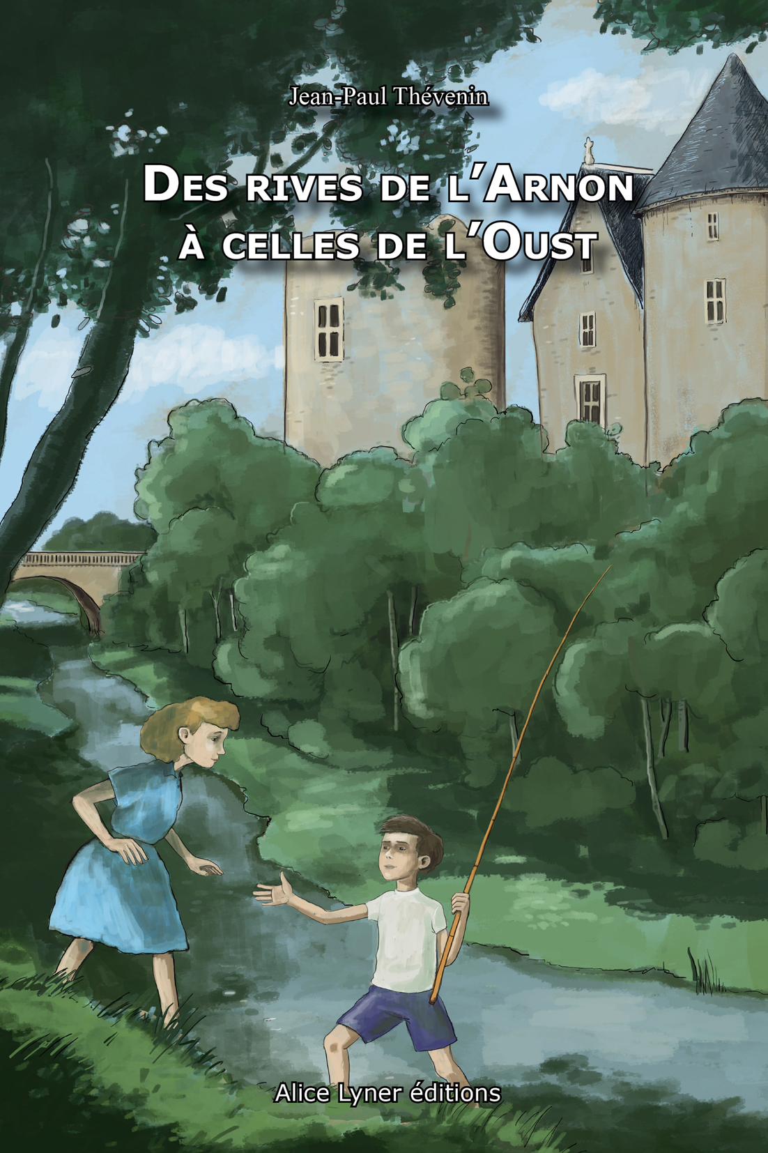 Des rives de l'Arnon à celles de l'Oust
