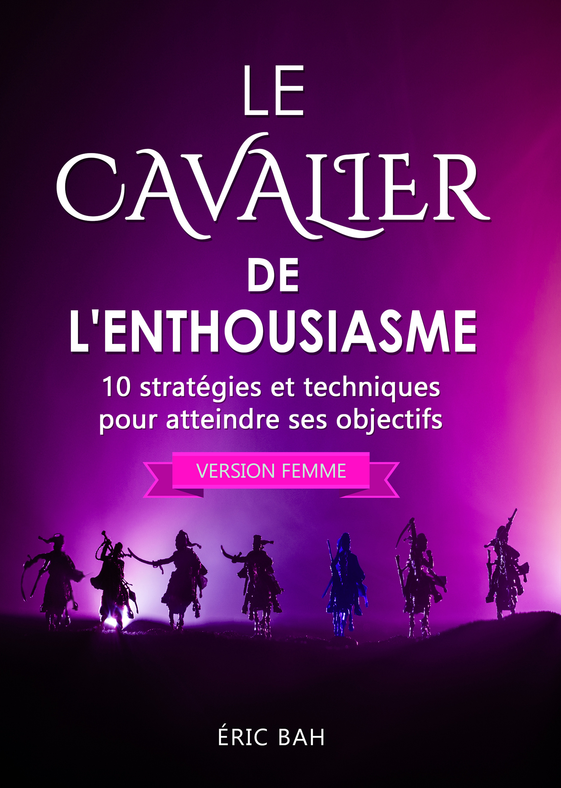 Le Cavalier de l'Enthousiasme (version femme)