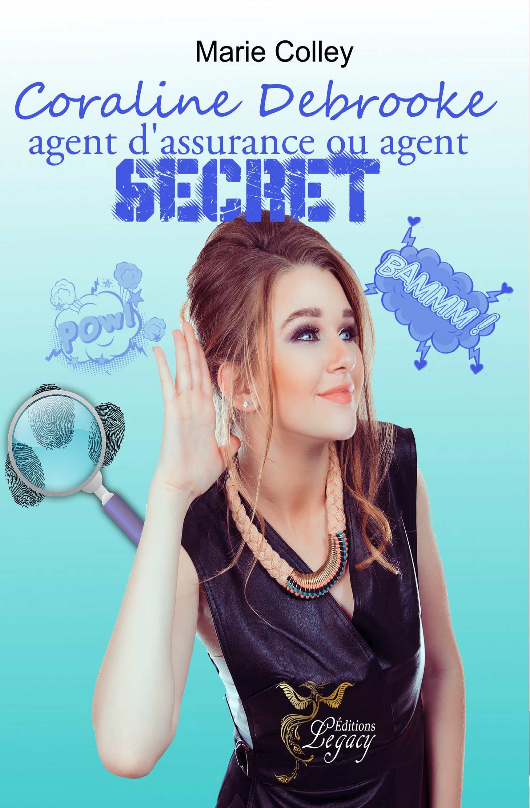 Coraline Debrooke , agent d'assurance ou agent secret