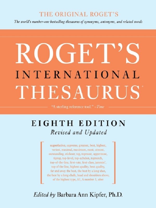 Roget's International Thesaurus, 8th Edition [Thumb Indexed]