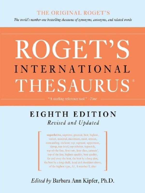 Roget's International Thesaurus [8th Edition]