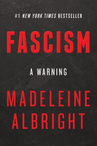 Fascism : A Warning