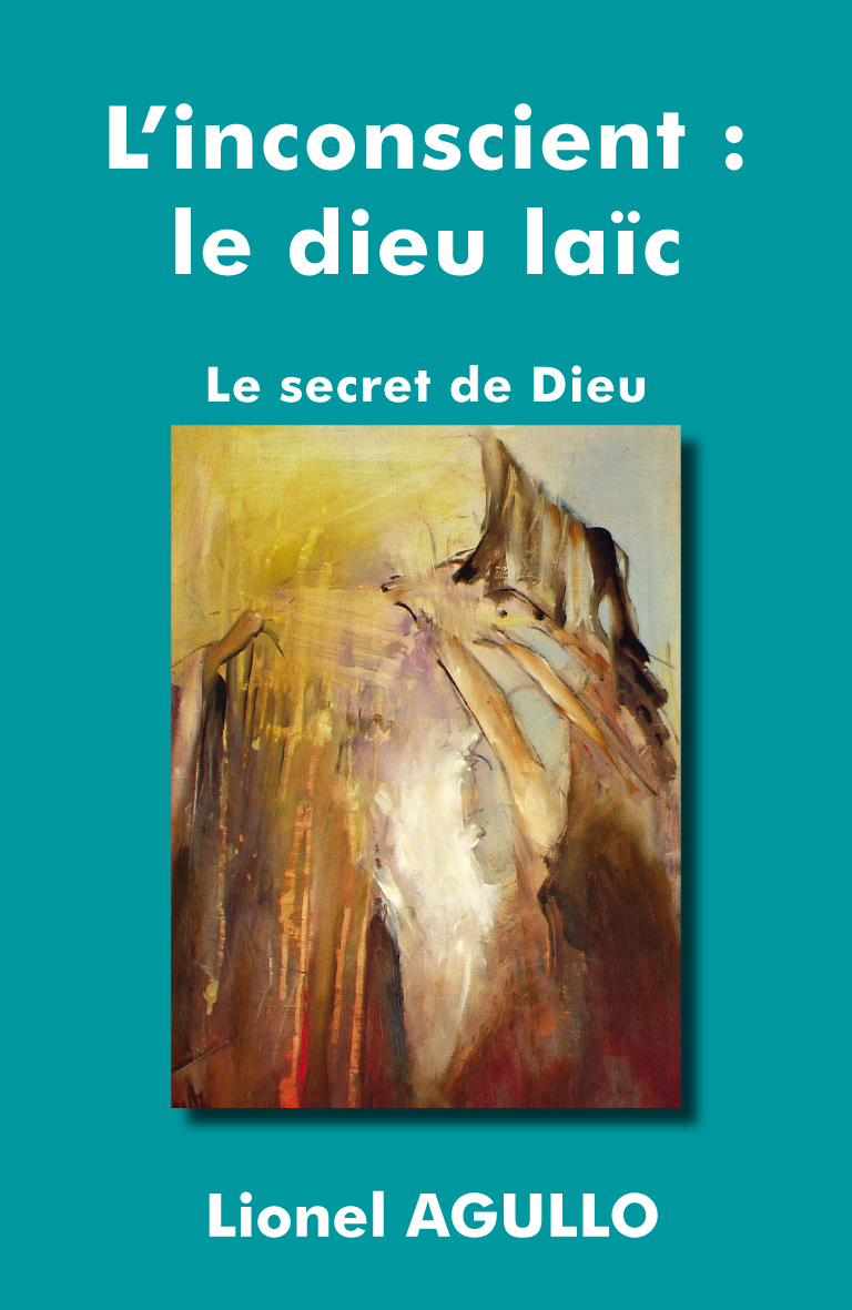 L'inconscient : le dieu laïc