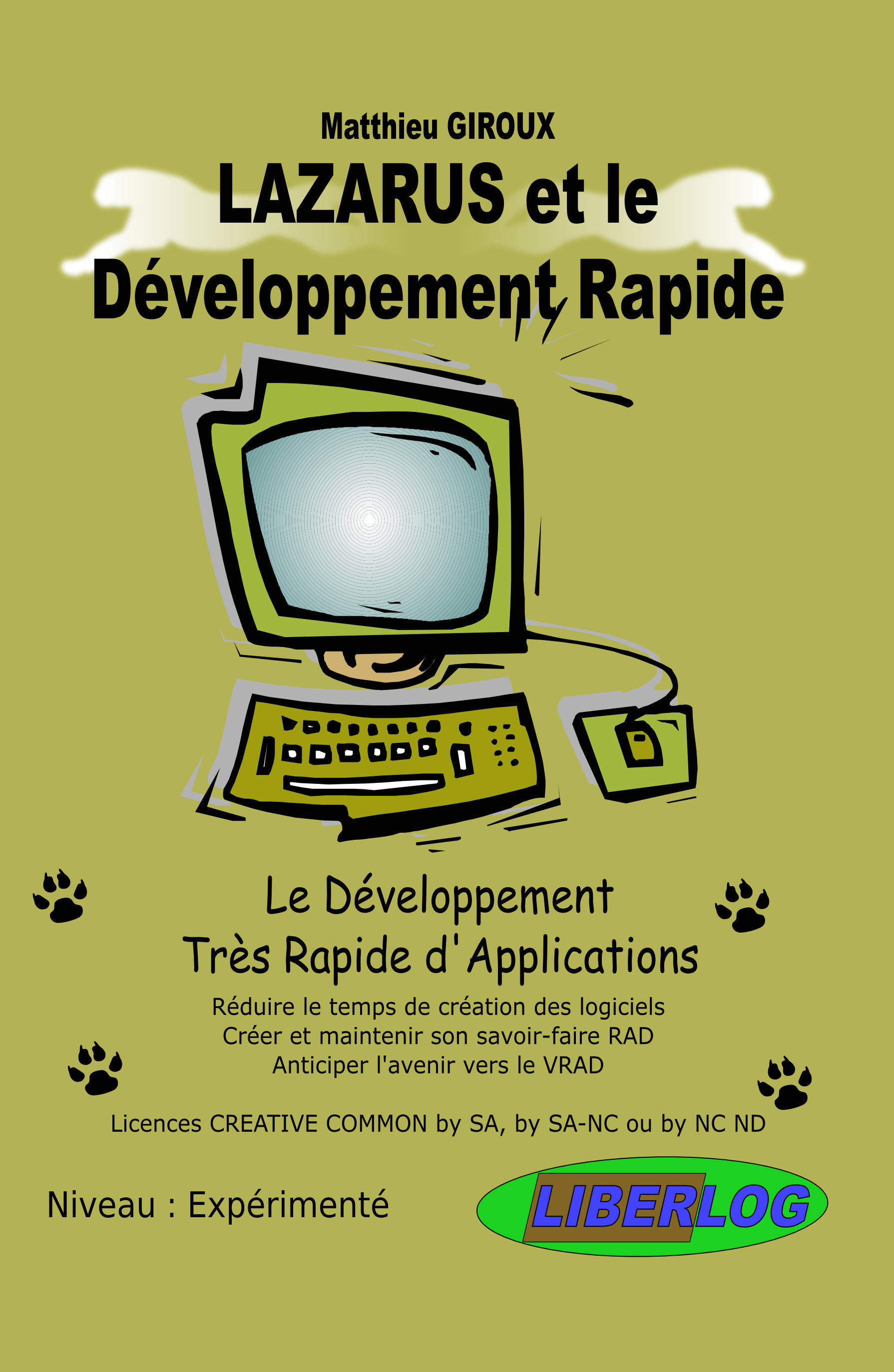 LAZARUS et le Développement Rapide - Le Développement Très Rapide d'Applications