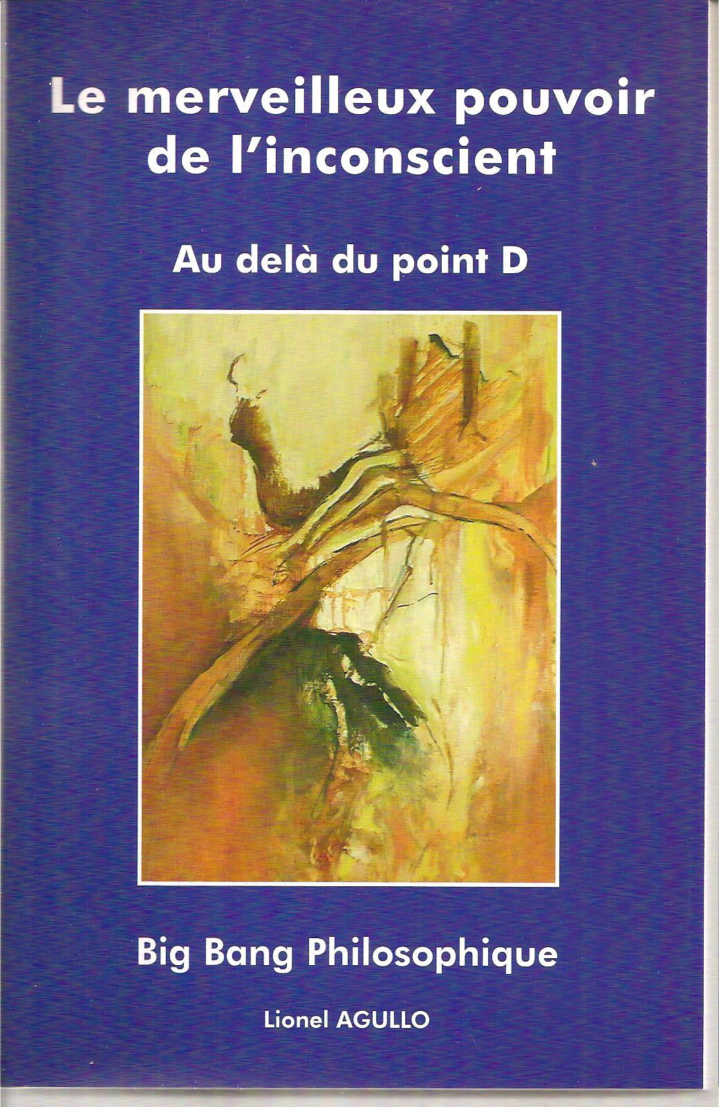 Le merveilleux pouvoir de l'inconscient