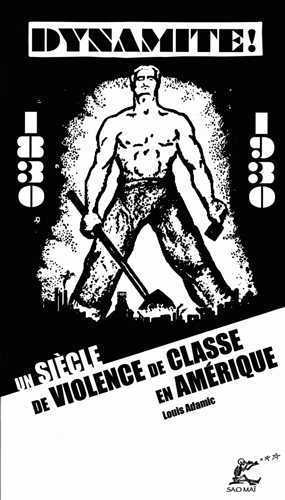 Dynamite ! Un siècle de violence de classe en Amérique