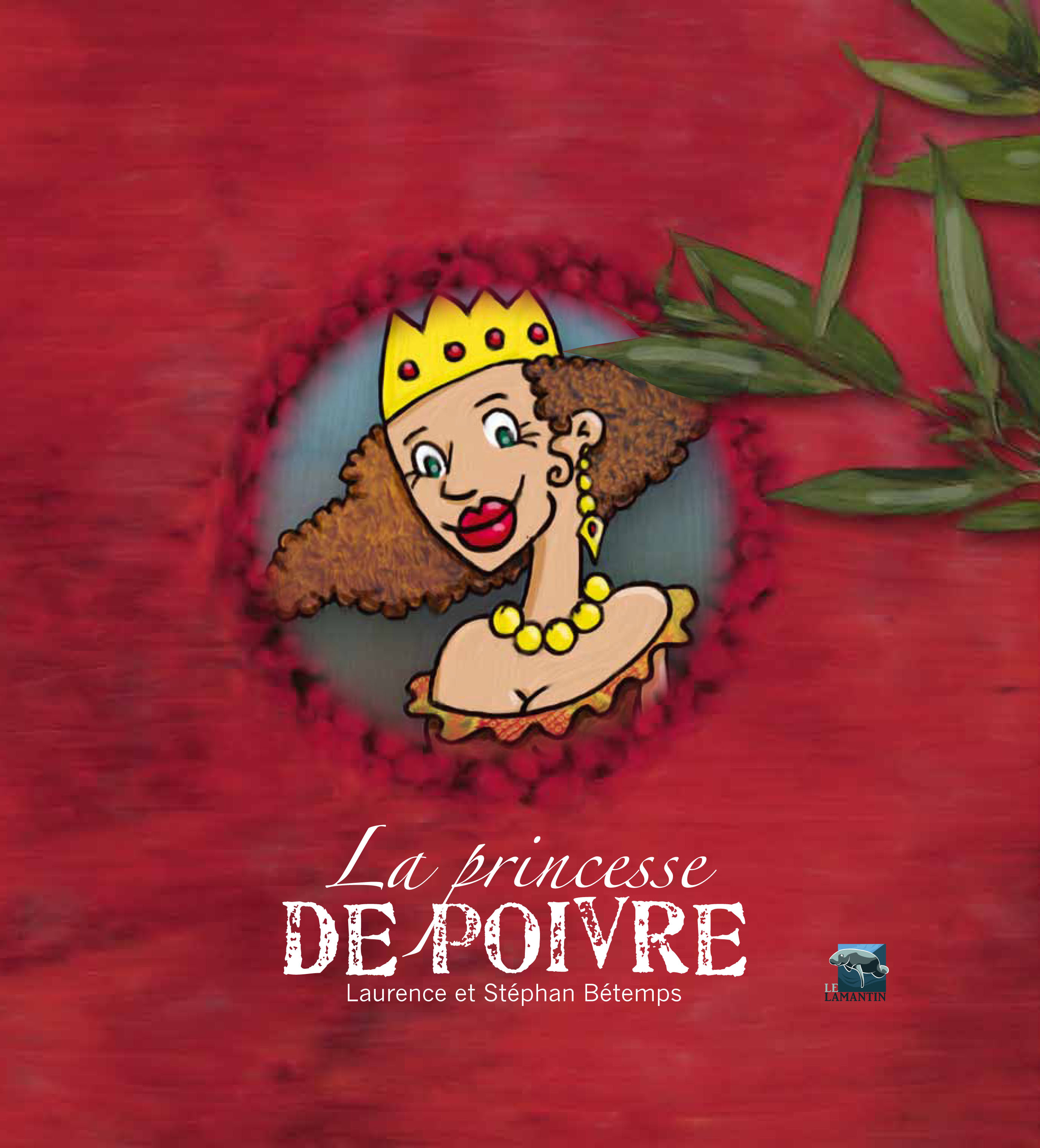 La princesse de poivre