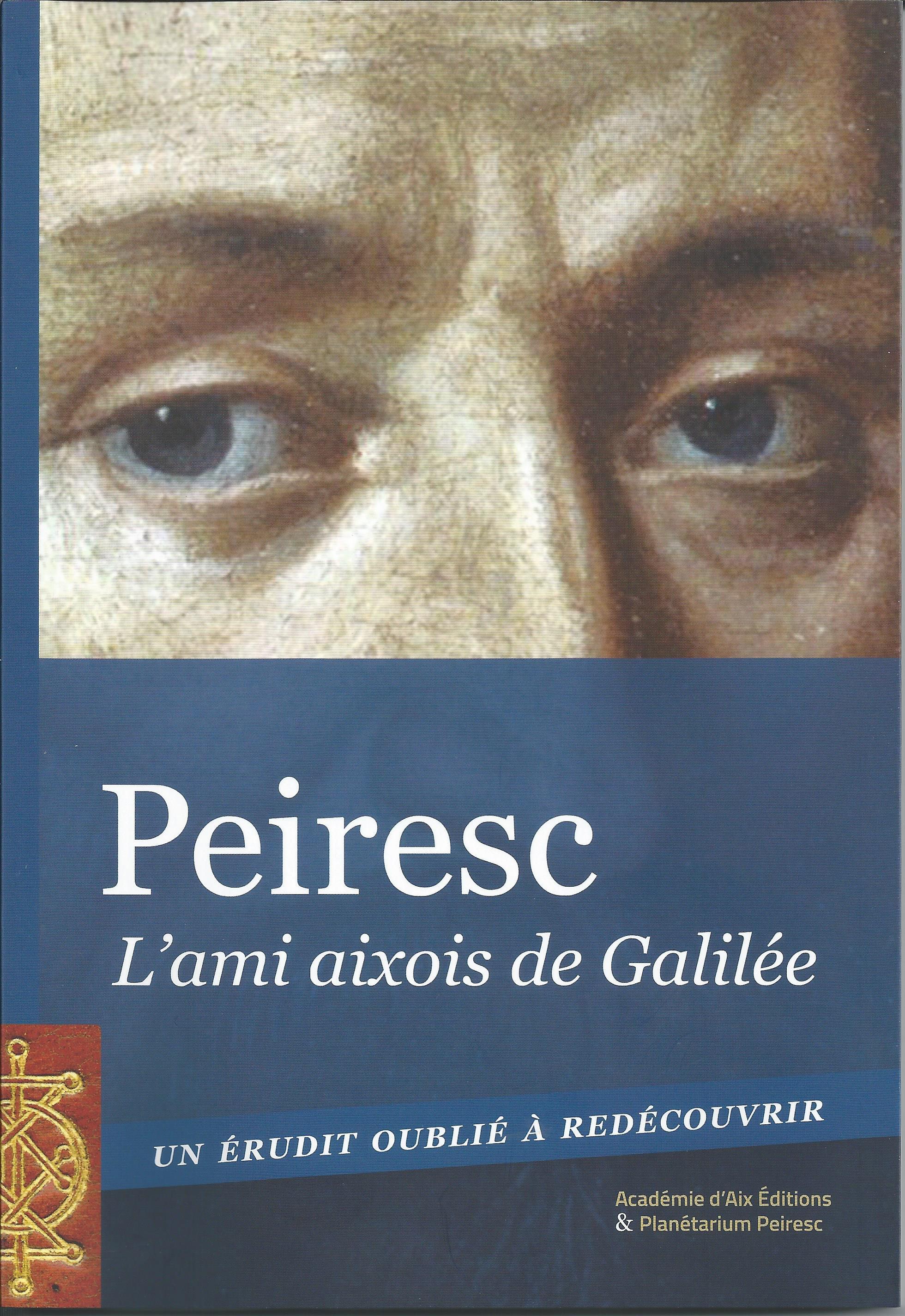 Peiresc l'ami aixois de Galilée