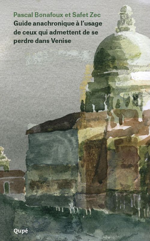 Guide anachronique de Venise