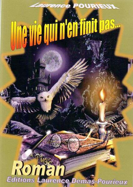 Une vie qui n'en finit pas...