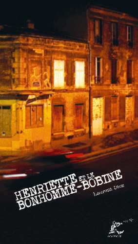 Henriette et le bonhomme-Bobine