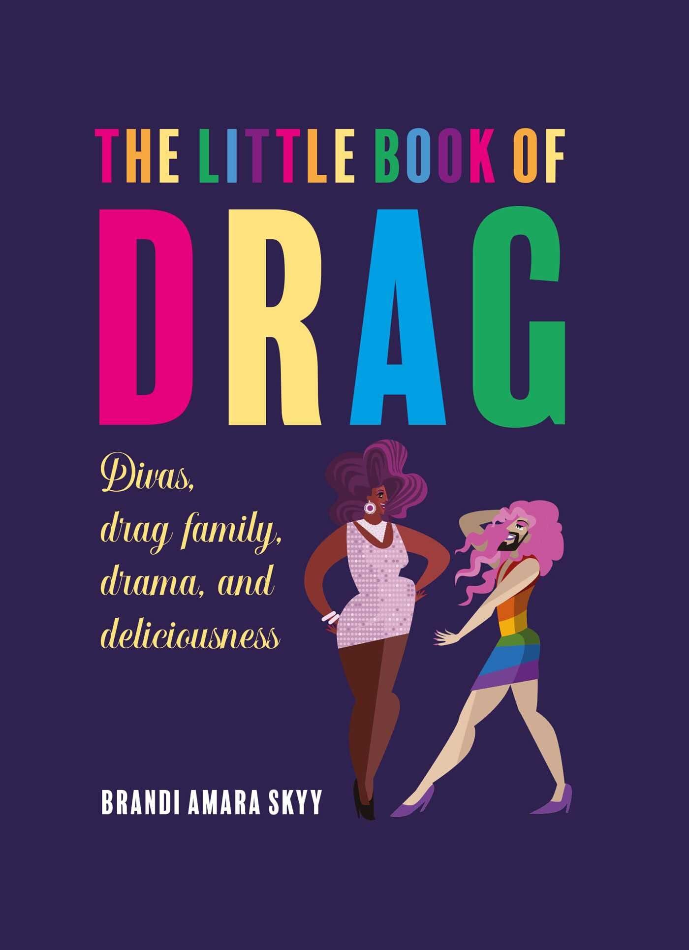 THE LITTLE BOOK OF DRAG