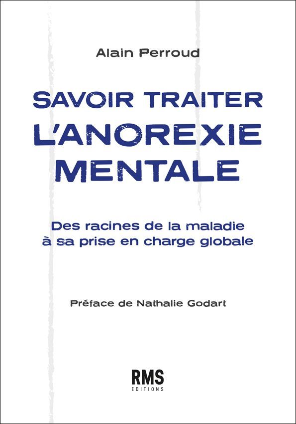 SAVOIR TRAITER L'ANOREXIE MENTALE