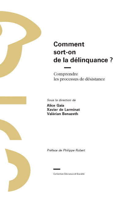 COMMENT SORT-ON DE LA DELINQUANCE ?