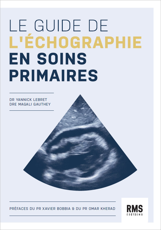 LE GUIDE DE L'ECHOGRAPHIE EN SOINS PRIMAIRES
