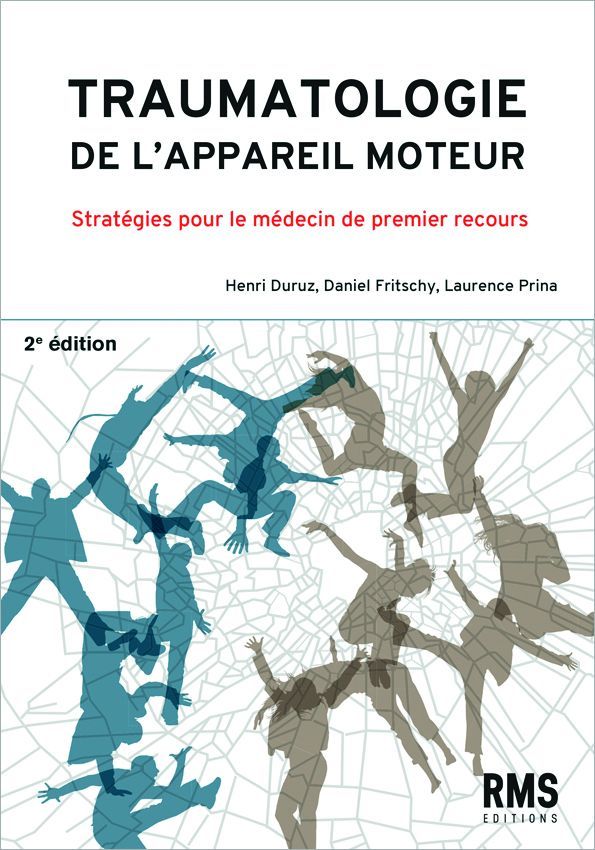 TRAUMATOLOGIE DE L'APPAREIL MOTEUR - 2E ED.