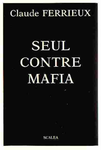 Seul contre Mafia