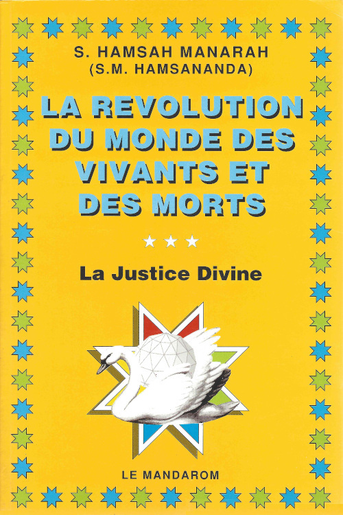 La Révolution du Monde des Vivants et des Morts, La Justice Divine