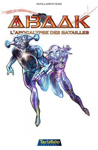 Abaak T01 L’apocalypse des batailles