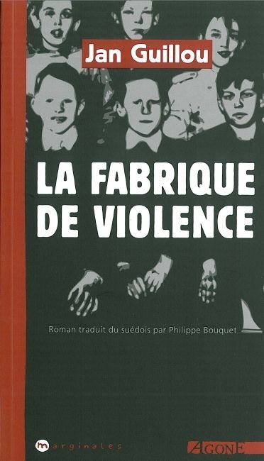 La Fabrique de Violence