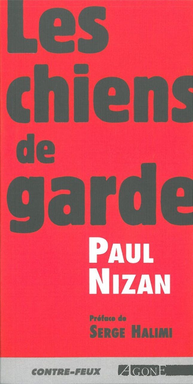 Les Chiens de Garde ***Voir 9782748901719