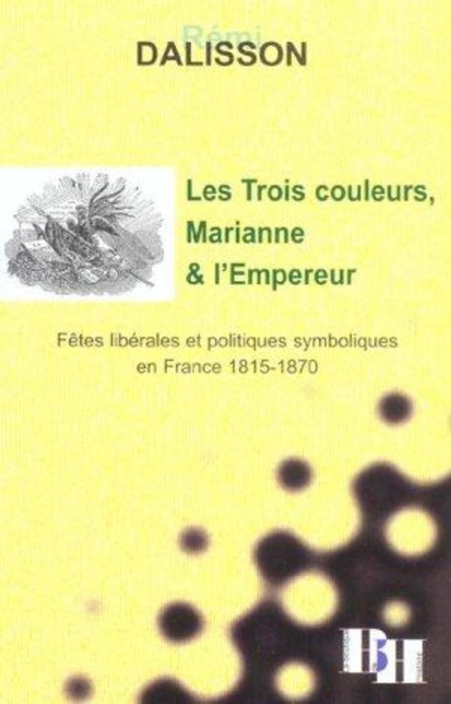 Les Trois couleurs, Marianne et l'Empereur