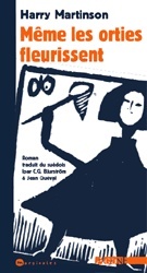 Meme les Orties Fleurissent