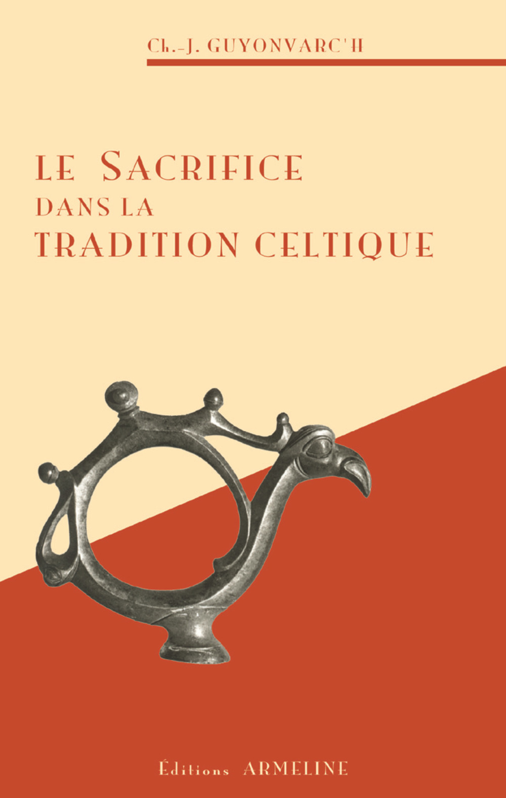 Le sacrifice dans la tradition celtique - les rites, la doctrine et les techniques