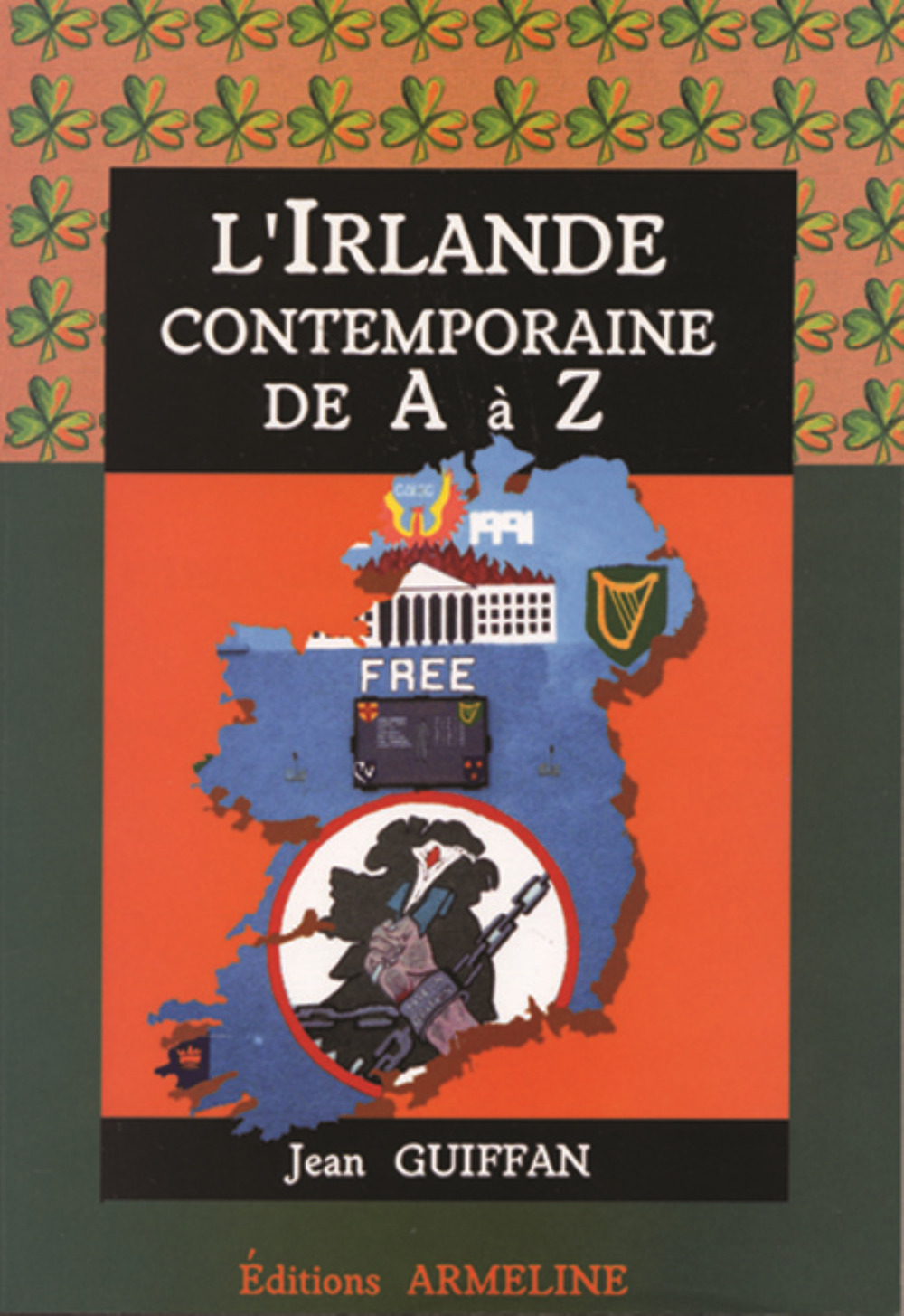 L'Irlande contemporaine de A à Z