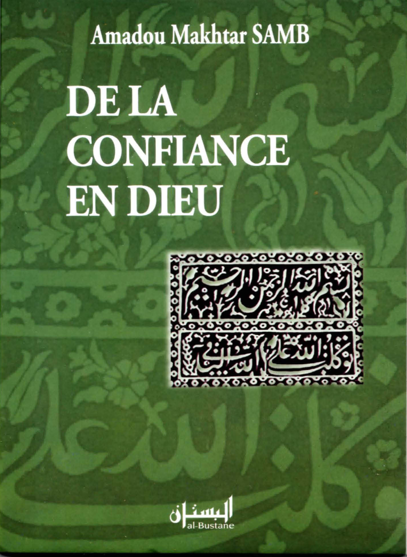 DE LA CONFIANCE EN DIEU