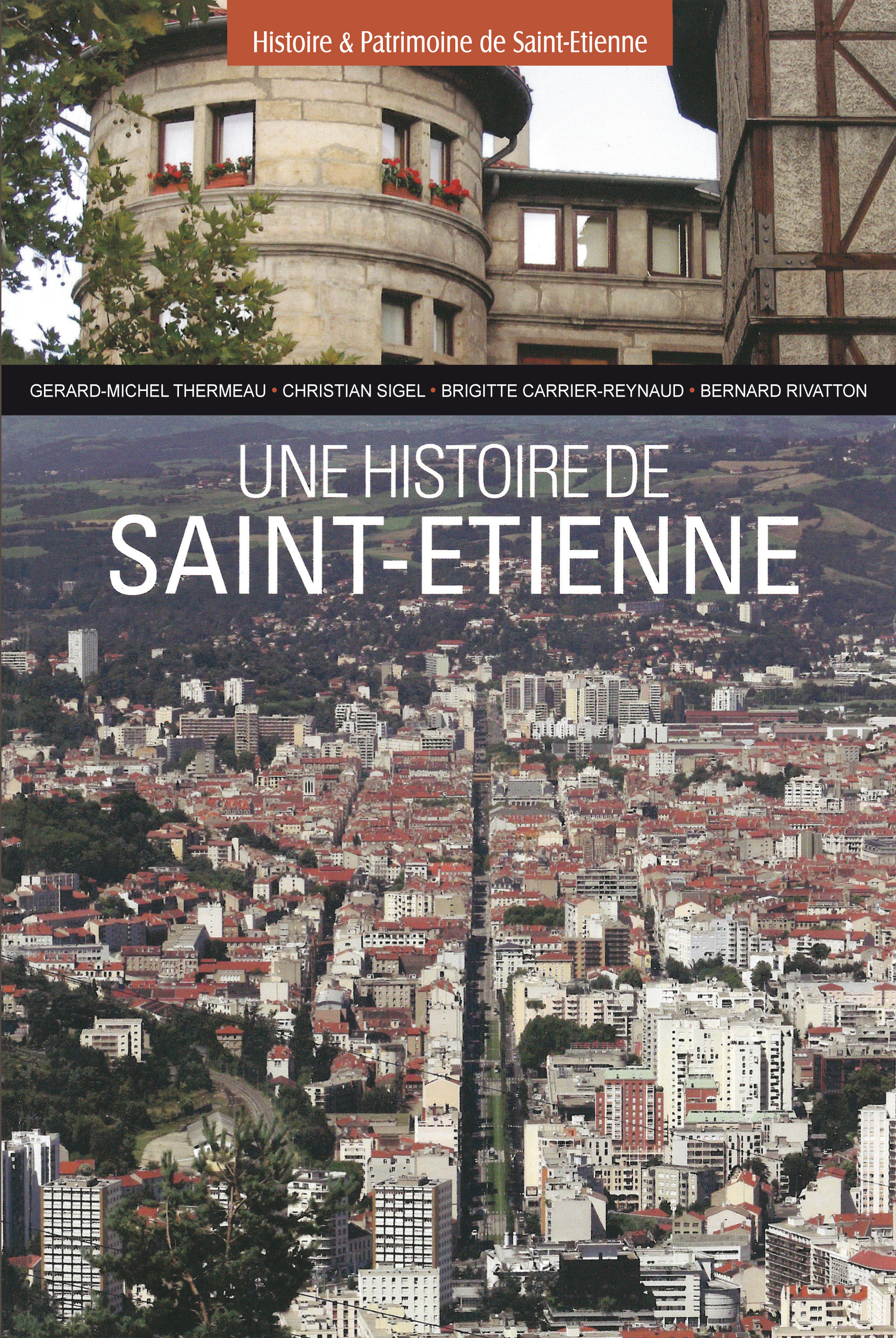 Une histoire de Saint-Etienne