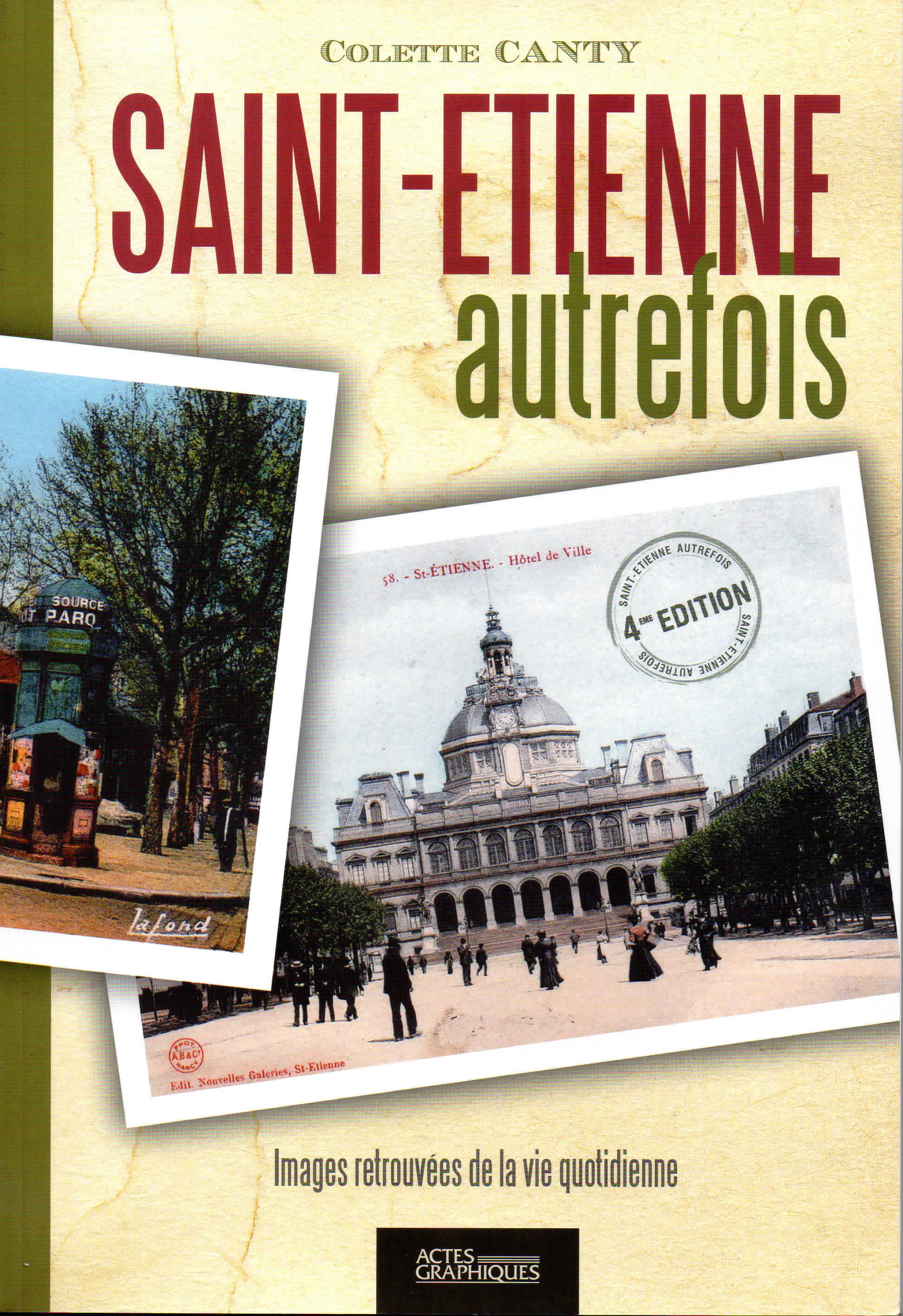Saint-Etienne autrefois