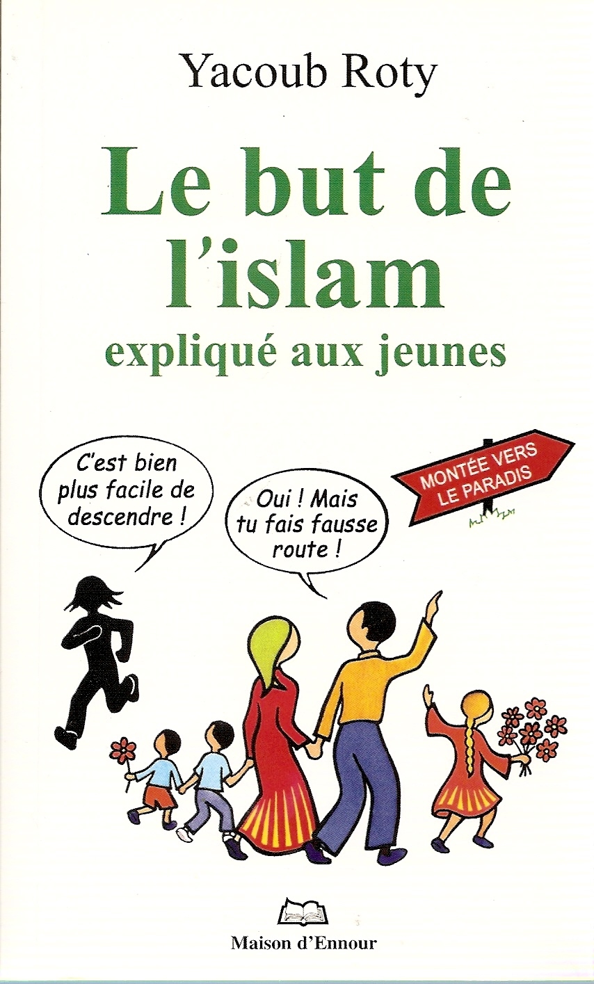 BUT (LE) DE L’ISLAM EXPLIQUE AUX JEUNES